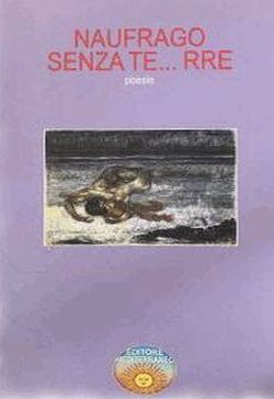 Naufrago senza te...rre